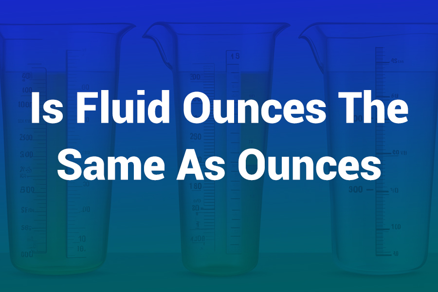 Is Fluid Ounces the Same as Ounces? A Clear Guide